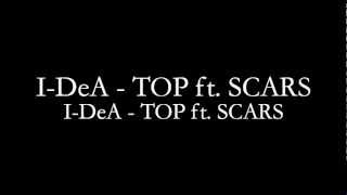 I-DeA - TOP ft. SCARS #JPRAP