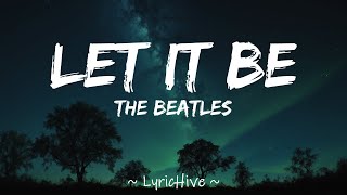 The Beatles - Let It Be (Lyrics) [4K Lyric Video]