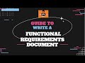 How to Create a Functional Requirement Document That Stands Out and Drives Results