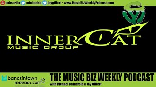 Ep. 464 InnerCat Music Group Has Built the Next Generation Distribution and Labe