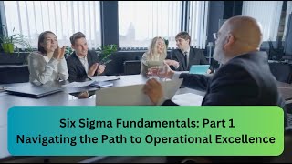 Six Sigma Training Fundamentals - Part 1 #SixSigma
