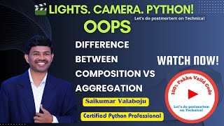 21.Composition vs Aggregation in Python | OOP Simplified with Examples
