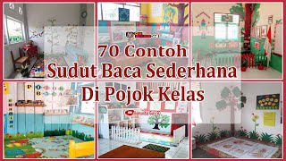 70 Contoh Sudut Baca Sederhana di Pojok Kelas