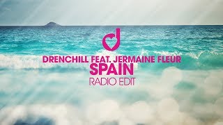 Drenchill feat. Jermaine Fleur  - Spain (Radio Edit)