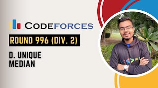 D. Unique Median | Codeforces Round 997 | Explanation  + Code (C++)