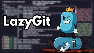 LazyGit: Effortless Git in Your Terminal!