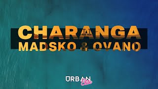 Madsko \u0026 Ovano - Charanga [Urban Elite Exclusive]