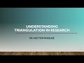 master triangulation in research in just 5 minutes