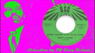 Gospel Funky Soul 45 - Stanley Winston \u0026 the Soulful Sisters - 'Bright sunshine'