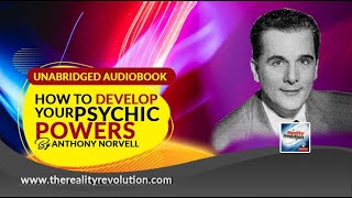 How To Develop Your Psychic Powers By Anthony Norvell (Unabridged Audiobook)