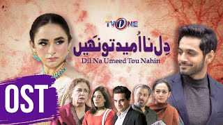 Dil Na Umeed To Nahin | OST | Tahira Syed & Roshaneh Zafar | Tv One Dramas