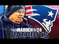 I Rebuilt the New England Patriots In Madden 24