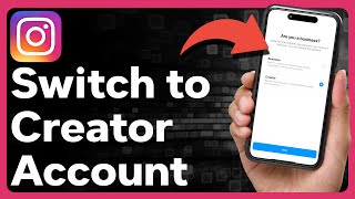 How To Switch To A Creator Account On Instagram