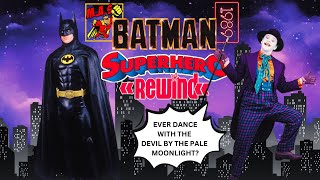 Batman (1989) Superhero Rewind