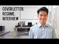 How to prepare a cover letter, resume and interview!