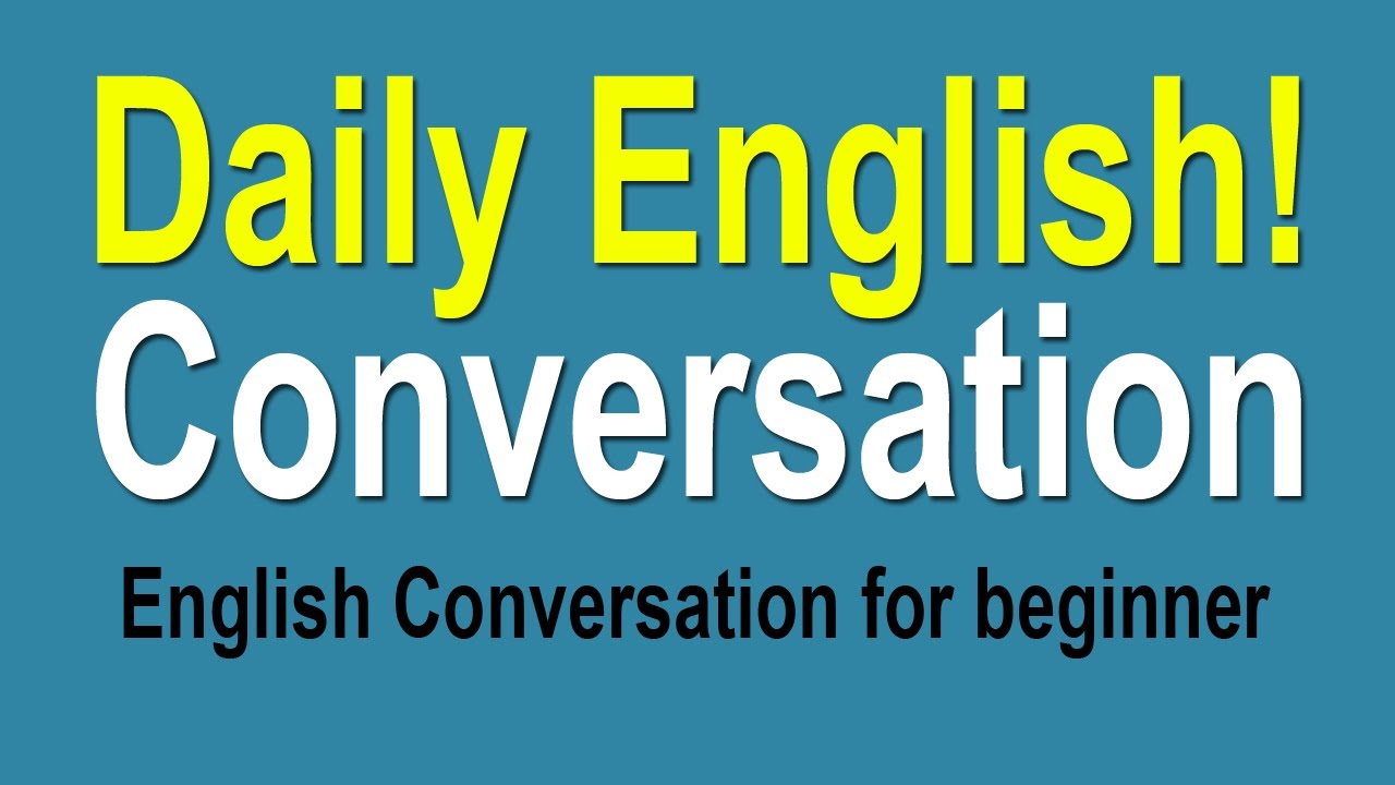 Esl Conversation Beginner English Lessons