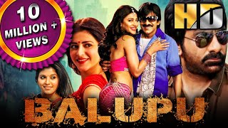 Balupu (HD) Full Movie | Ravi Teja, Shruti Haasan, Anjali, Prakash Raj, Adivi Sesh, Ashutosh Rana