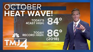 The October heat wave is sticking around for now