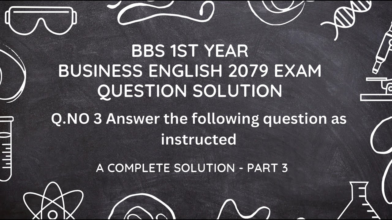 BBS 1st Year - Business English - 2079 Question No 3 Solution #grammar ...