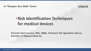 Risk Identification Techniques for medical devices