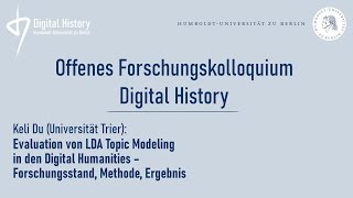 Keli Du: Evaluation von LDA Topic Modeling in den Digital Humanities