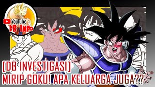 [DB INVESTIGASI] TURLES! SAIYAN MIRIP GOKU, APAKAH ADA HUBUNGAN KELUARGA DALAM BARDOCK'S FAMILY?