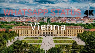 VIENNA(IRELAND)-Whatsapp status 4K