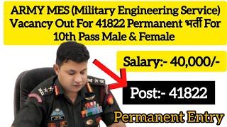 Army MES Recruitment 2024 Notification Out For 41822 Group C Vacancies