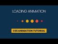 Creative CSS Loading Animation | CSS Animation Tutorial