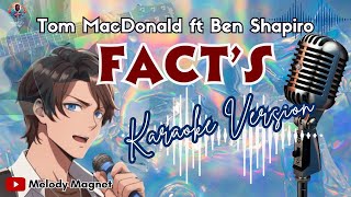 "FACT'S" - Tom MacDonald (feat. Ben Shapiro) - Karaoke with Lyrics - trending song 2024