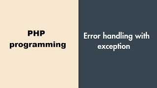 Error handling with exception | PHP programming tutorials