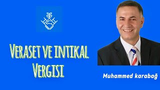 Mirasçısınız ; Veraset ve İntikal Vergisi Beyannamesi Nasıl Verilir?