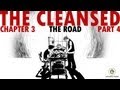 The Cleansed Chapter 3 Part 4 