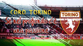 Se nel profondo c'è una passione - Coro Curva Maratona Torino F.C. 🐂 [CON TESTO]