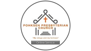 Tbn C.Paswett|1 pm Children Sunday | Pohkseh Presbyterian Church Live Stream