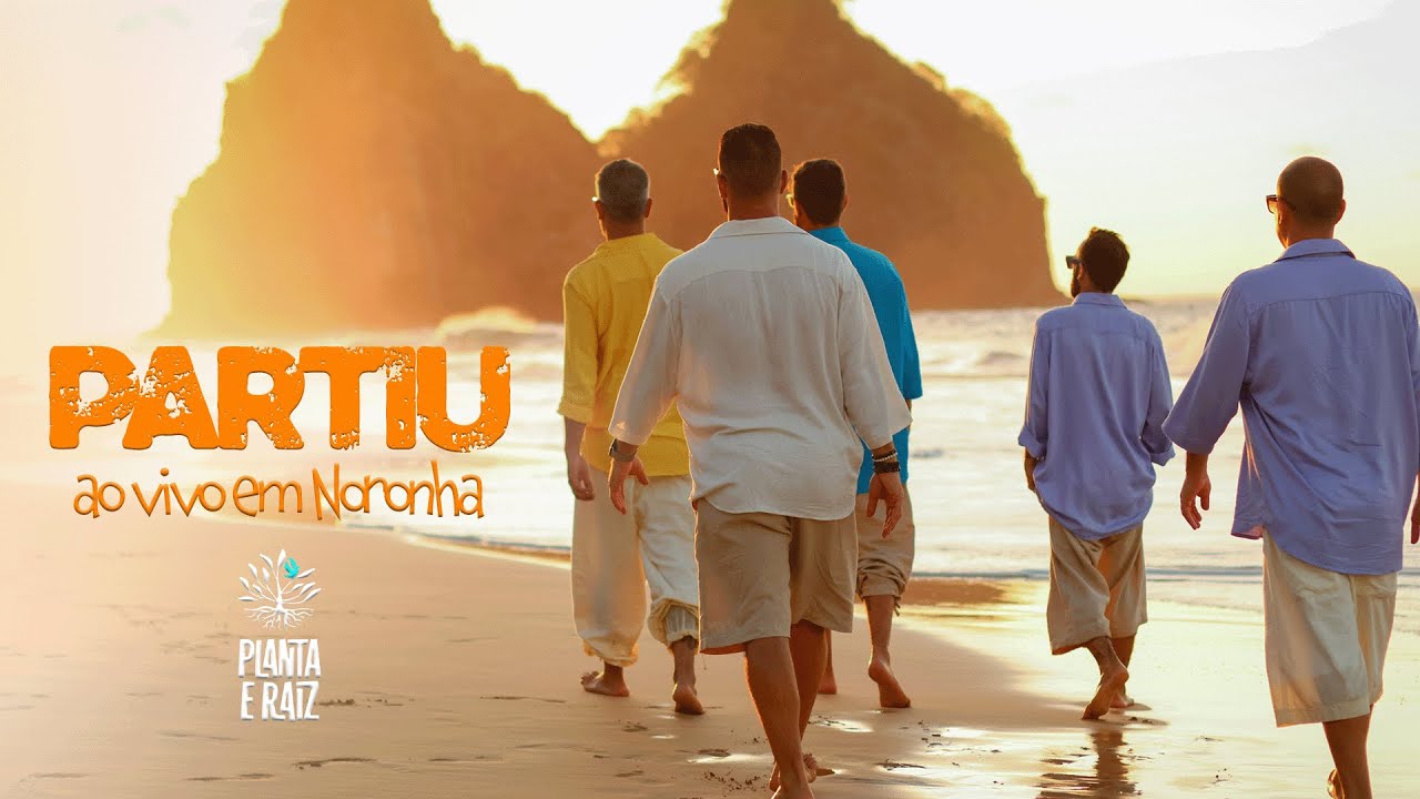 Partiu Planta E Raiz Ao Vivo Em Noronha Chords Chordify