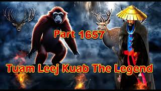 Tuam Leej Kuab The Legend Hmong Warrior  (Part 1657)