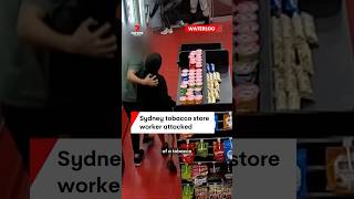 Sydney tobacco store worker attacked in Waterloo