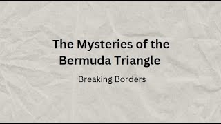 The Mysteries of the Bermuda Triangle | Breaking Borders