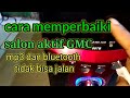 cara memperbaiki SALON AKTIF GMC MP3 DAN BLUETOOTH