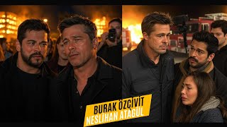 Brad Pitt visits Burak and Neslihan after their house burns down in Los Angeles