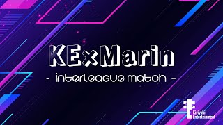 KE×Marin Interleague Match Day3 OL vs NOVA