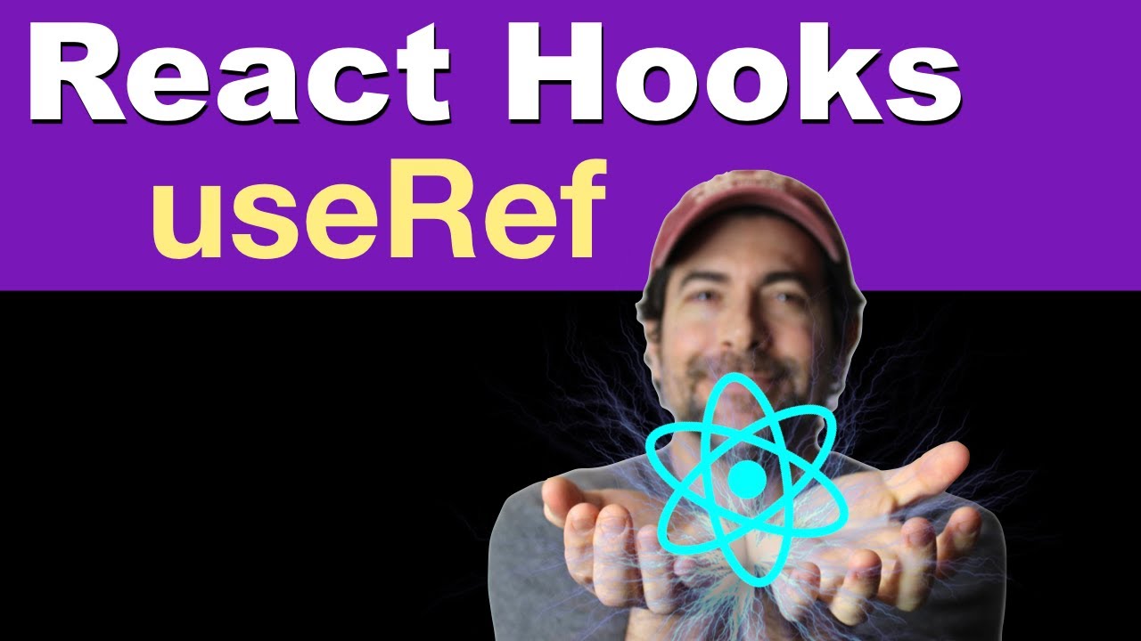 React Hooks Tutorial | The UseRef Hook - YouTube