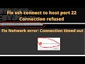 PuTTY Fatal Error or Network error Connection refused