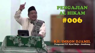 Pengajian Al Hikam KH Imron Jamil Bagian 6