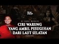 💥CIRI WARUNG YANG AMBIL PESUGIHAN DARI LAUT SELATAN