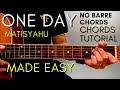 Matisyahu - ONE DAY Chords (EASY GUITAR TUTORIAL) for Acoustic Cover