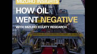 How Did Oil Go Negative? | Mizuho Insights