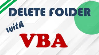 Delete Folder with VBA (Visual Basic for Application) | Excel or Access