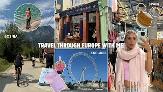 travel with me through europe! (gap year vlog #2: bosnia, spain and england)